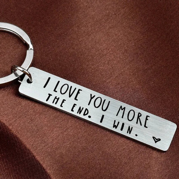 "I Love You More The End I Win" personalised Father's Day Gift Keychain For Test