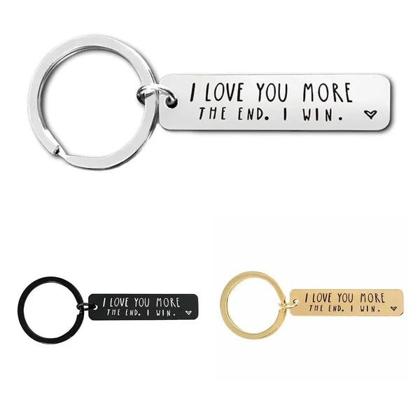 "I Love You More The End I Win" personalised Father's Day Gift Keychain For Test