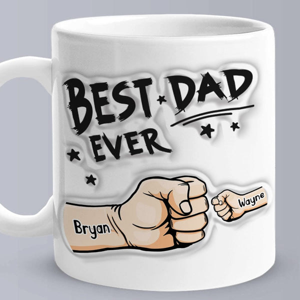 You are My Best Dad Mug, Personalized Kids Names 3D Inflated Effect Printed Coffee Mug