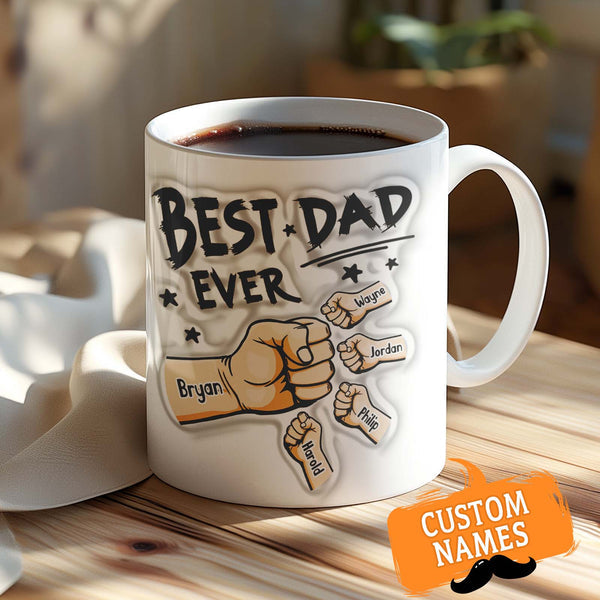 You are My Best Dad Mug, Personalized Kids Names 3D Inflated Effect Printed Coffee Mug