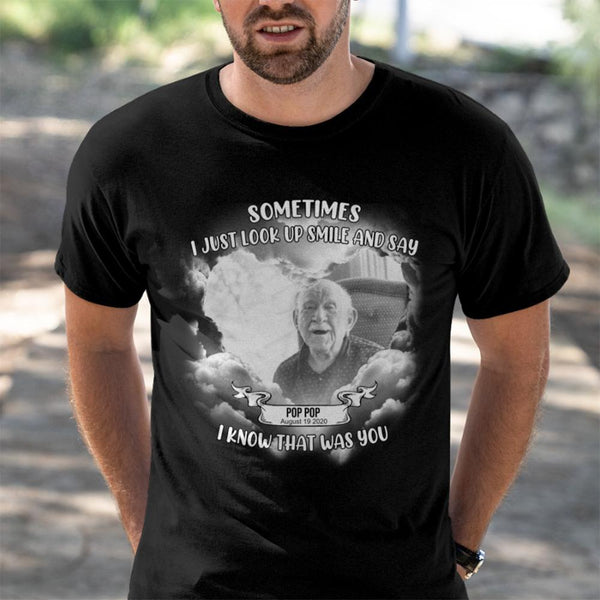 I Know That Was You Memorial Family Shirt