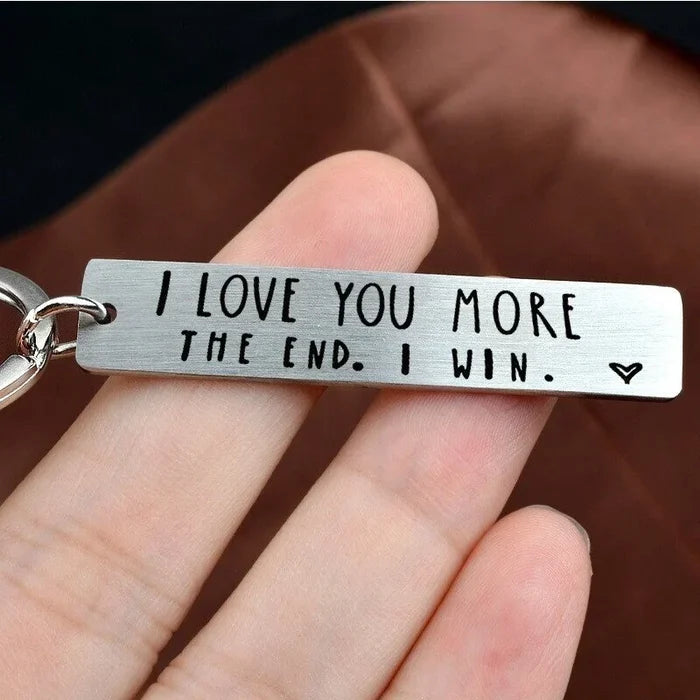 "I Love You More The End I Win" personalised Father's Day Gift Keychain For Test